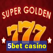 5bet casino